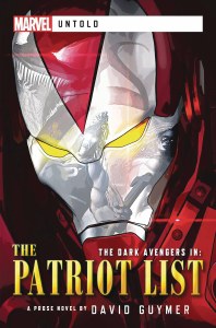 Marvel Untold Dark Avengers in The Patriot List TP