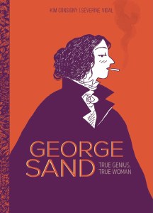 George Sand  True Genius True Woman TP