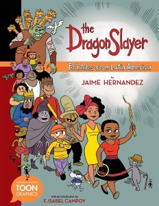 Dragon Slayer HC Folktales from Latin America