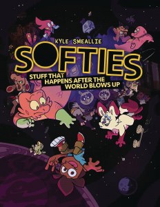 Softies Stuff Happens After the World Blows Up GN
