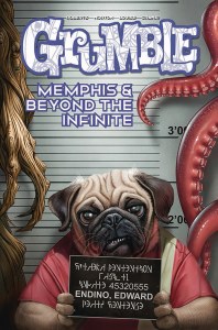 Grumble TP Vol 03 Memphis &amp; Beyond the Infinite