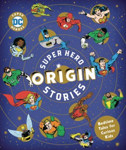 DC Super Hero Origin Stories  HC