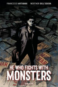 He Who Fights With Monsters HC