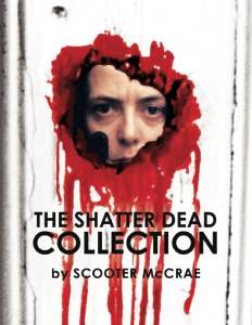 Shatter Dead Collection