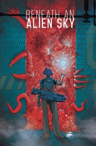 Beneath an Alien Sky HC