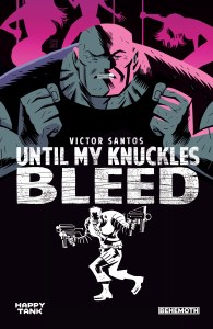 Until My Knuckles Bleed TP Vol 01
