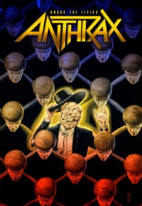 Anthrax Among the Living HC