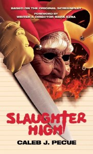 Slaughter High Official Novelization MMP