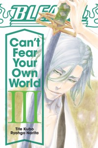Bleach Can't Fear Your Own World Vol 03