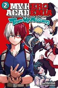 My Hero Academia Team Up Missions Vol 02