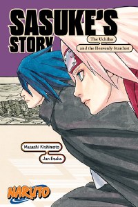 Naruto Sasukes Story The Uchiha and the Heavenly Stardust Light Novel