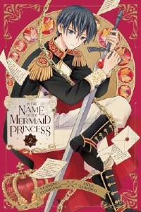 In the Name of the Mermaid Princess Vol 02