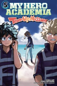 My Hero Academia Team-Up Missions Vol 05