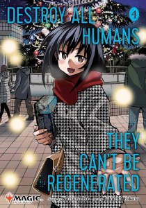 Destroy All Humans They Cant Be Regenerated Vol 04