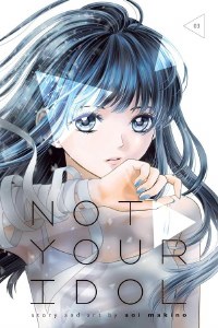 Not Your Idol Vol 03