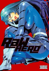 Raw Hero Vol 05