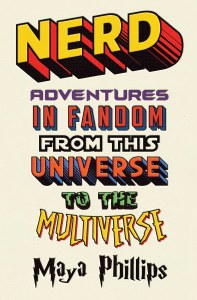 Adventures in Fandom from This Universe to the Multiverse HC