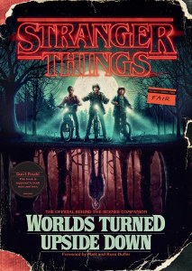 Stranger Things Worlds Turned Upside Down HC