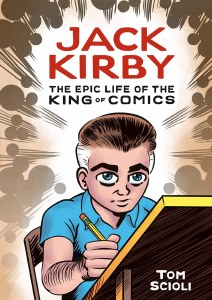 Jack Kirby The Epic Life of the King of Comics HC