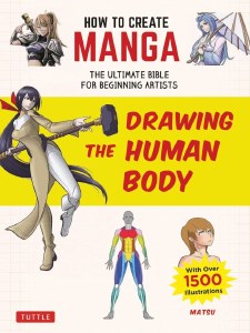 How to Create Manga Drawing the Human Body PB