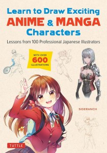 Learn to Draw Exciting Anime &amp; Manga Characters PB