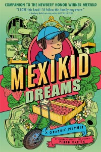 Mexikid Dreams a Graphic Memoir