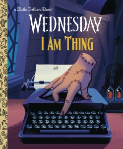 Little Golden Book Wednesday I Am Thing