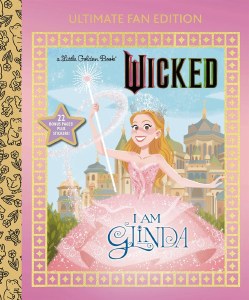 Wicked I Am Glinda Ultimate Fan Edition Little Golden Book