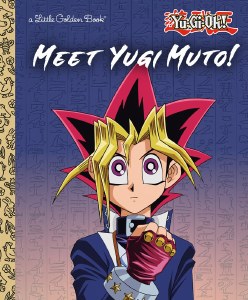 Yu-Gi-Oh Meet Yugi Muto Little Golden Book