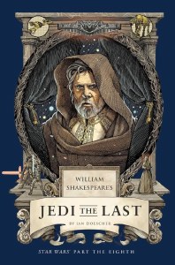 William Shakespeare Star Wars Jedi The Last PB