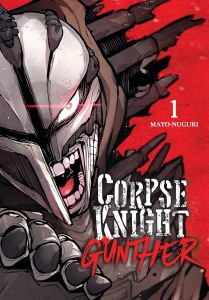 Corpse Knight Gunther Vol 1