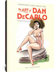 Innocence &amp; Seduction Art of Dan DeCarlo Expanded Ed HC