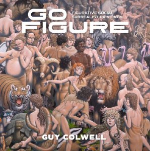 Go Figure Figurative Social Surrealist Paintings HC