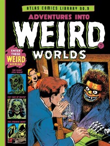 Atlas Comics Library HC Vol 09 Adventures into Weird Worlds
