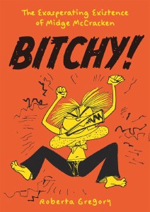 Bitchy Exasperating Existence of Midge Mccracken TP