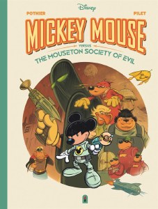 Mickey Mouse Versus Mouseton Society of Evil HC