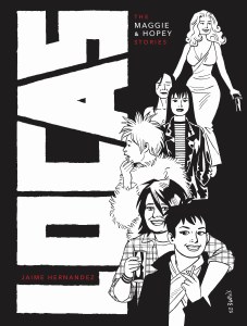 Locas The Maggie and Hopey Stories HC