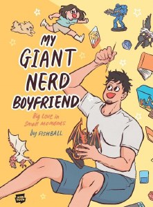 My Giant Nerd Boyfriend HC Vol 01