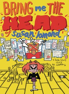 Bring Me The Head Of Susan Lomond A High School Story Ogn