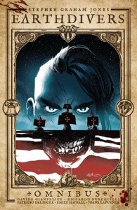 Earthdivers Omnibus TP