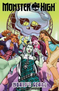 Monster High: World''s Scare TP