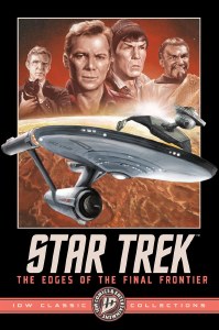 Star Trek The Edges Of The Final Frontier IDW Classic Collection TP