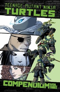 Teenage Mutant Ninja Turtles Ongoing Compendium TP Vol 03