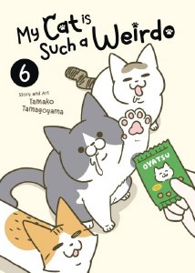 My Cat is Such a Weirdo Vol 06