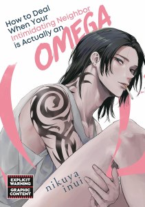 How to Deal When Your Intimidating Neighbor is Actually an Omega Vol 01