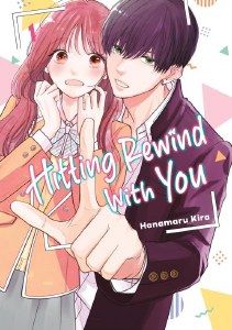 Hitting Rewind With You Vol 01