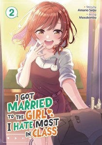 I Got Married to the Girl I Hate Most in Class Vol 02