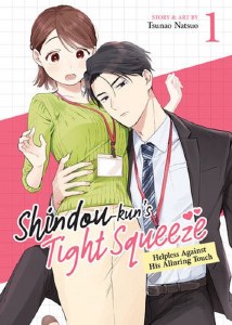 Shindou-kuns Tight Squeeze Helpless Against His Alluring Touch Vol 01