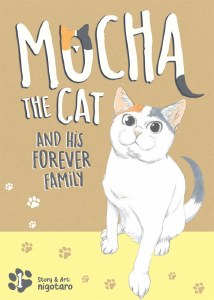 Mocha the Cat and His Forever Family Vol 01