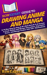 HowExpert Guide to Drawing Anime and Manga